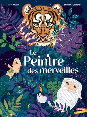 cover image of Le peintre des merveilles